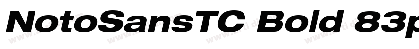 NotoSansTC Bold 83pv字体转换